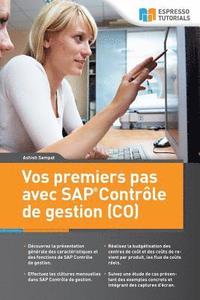 bokomslag Vos premiers pas avec SAP Controle de gestion (CO)