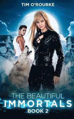 The Beautiful Immortals (Book Two) 1