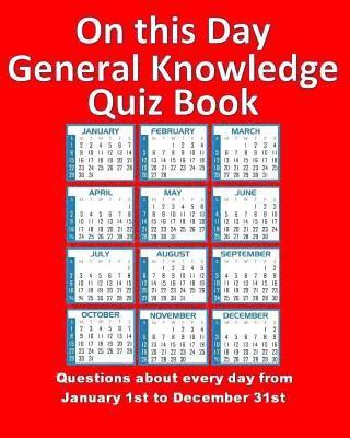On this Day General Knowledge Quiz Book 1