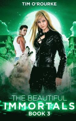 bokomslag The Beautiful Immortals (Book Three)