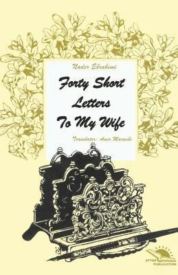 bokomslag Forty short letters to my wife