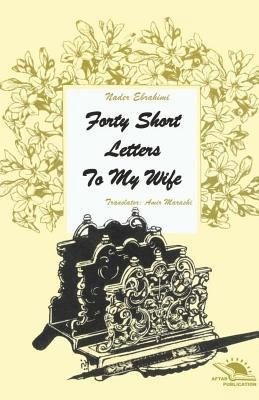 Forty short letters to my wife