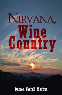 bokomslag Nirvana, Wine Country