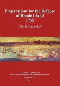 bokomslag Preparations for the Defense of Rhode Island 1755