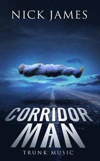 bokomslag Corridor Man 7: Trunk Music