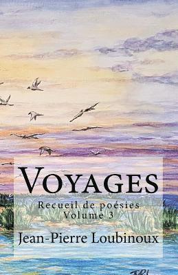 Jean-Pierre Loubinoux - Voyages, Häftad