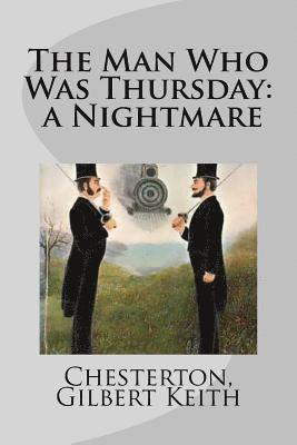 The Man Who Was Thursday: a Nightmare 1