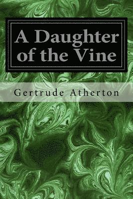 A Daughter of the Vine 1