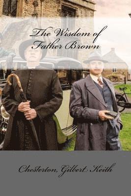 Chesterton Gilbert Keith, Mybook - The Wisdom of Father Brown, Häftad