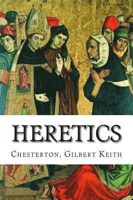 Chesterton Gilbert Keith, Mybook - Heretics, Häftad
