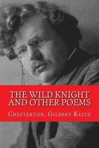 bokomslag The Wild Knight and Other Poems