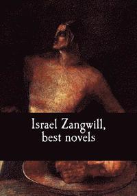 bokomslag Israel Zangwill, best novels
