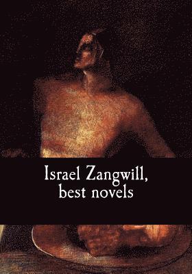 bokomslag Israel Zangwill, best novels