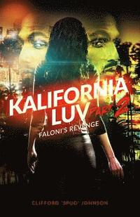 bokomslag Kalifornia Luv - Part 2: Faloni's Revenge