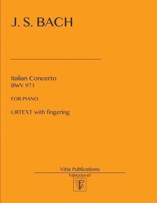 bokomslag Italian Concerto: Urtext with fingering