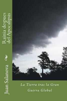 bokomslag Rainia despues del Apocalipsis: La Tierra tras la Gran Guerra Global