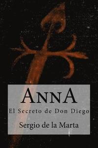 bokomslag Anna. El Secreto de Don Diego