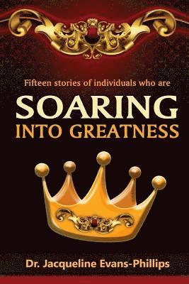 Soaring into Greatness: 15 Stories of Individuals who are 1