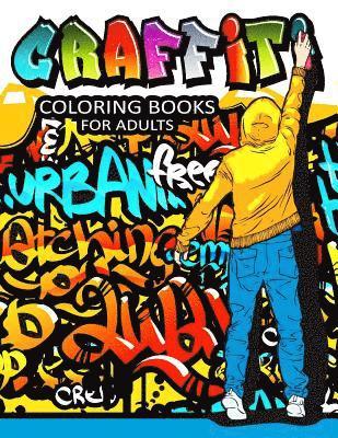 bokomslag Graffiti Coloring Books for Adults: Illustrated Graffiti Designs