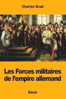 Les Forces militaires de l'empire allemand
