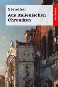 bokomslag Aus italienischen Chroniken