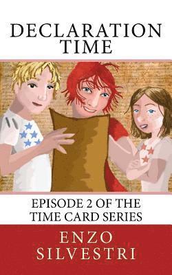 bokomslag Declaration Time: Episode 2 of the Time Card Series