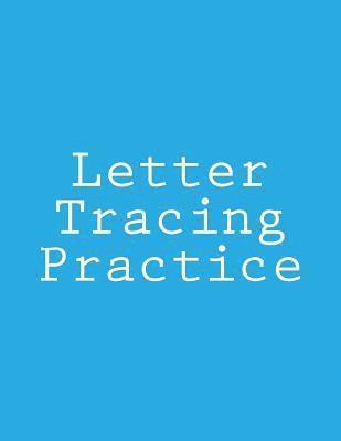 Letter Tracing Practice 1