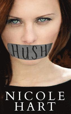 Nicole Hart - Hush, Häftad