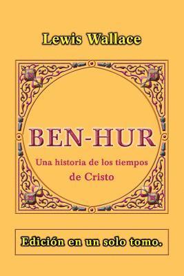 Lewis Wallace - Ben-Hur: Una historia de los tiempos de Cristo, Häftad
