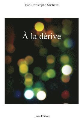 À la dérive 1