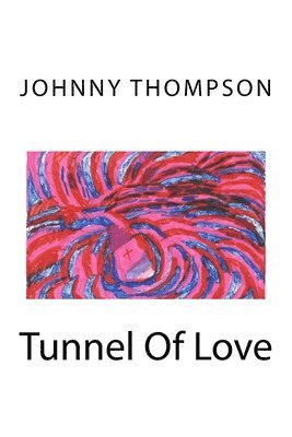 Tunnel Of Love 1