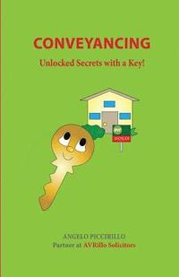 bokomslag Conveyancing: Unlocked Secrets with a Key!