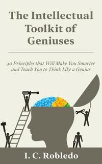 bokomslag The Intellectual Toolkit of Geniuses