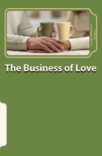 bokomslag The Business of Love