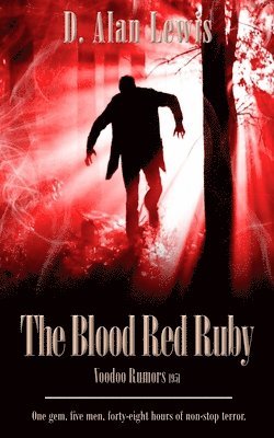 The Blood Red Ruby: Voodoo Rumors 1951 1