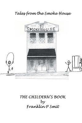 bokomslag The Children's Book Tales from the Smoke House