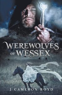 bokomslag Werewolves of Wessex