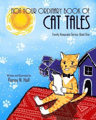 Not Your Ordinary Book of Cat Tales 1