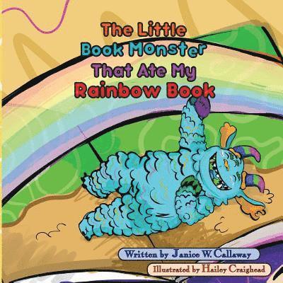 The Little Book Monster That Ate My Rainbow Book: Book Two 1