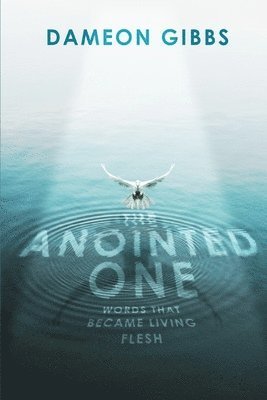 Dameon Gibbs - Anointed One, Häftad