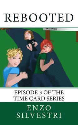 Enzo Silvestri - Rebooted: Episode 3 of the Time Card Series, Häftad