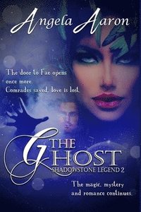 bokomslag The Ghost Shadowstone Legend 2