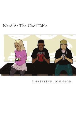 Nerd At The Cool Table 1