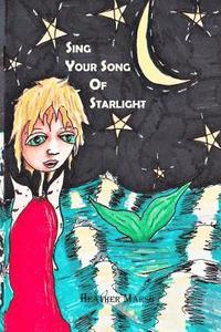 bokomslag Sing Your Song of Starlight