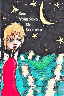 bokomslag Sing Your Song of Starlight
