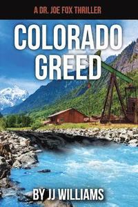 bokomslag Colorado Greed
