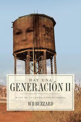 bokomslag Hay una generacion II: Hay una generacion II gloriosa