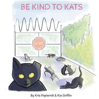 bokomslag Be Kind To Kats
