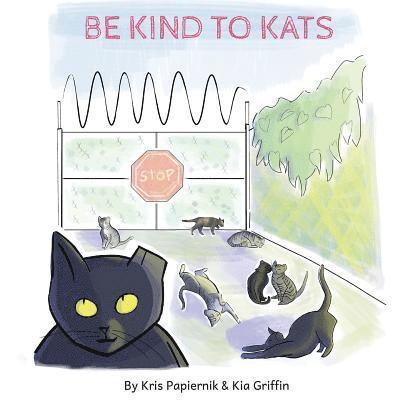 Be Kind To Kats 1