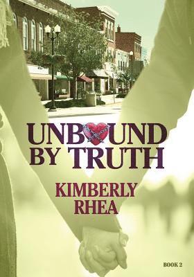 bokomslag Unbound By Truth: Book 2